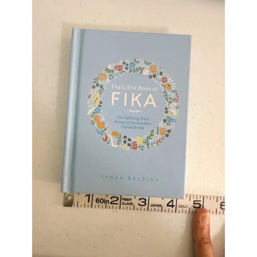 The Little Book of Fika Lynda Balslev Swedish Coffee Break Recipe Hardcover Book